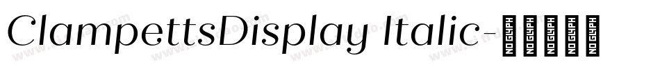 ClampettsDisplay Italic字体转换
